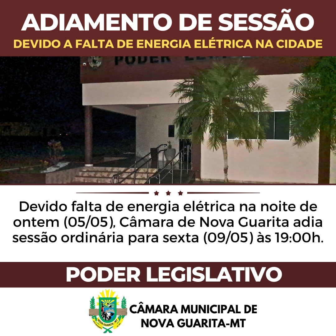 Falta de energia elétrica na cidade provoca adiamento da sessão do dia 05/05/2025