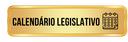 CALENDÁRIO LEGISLATIVO