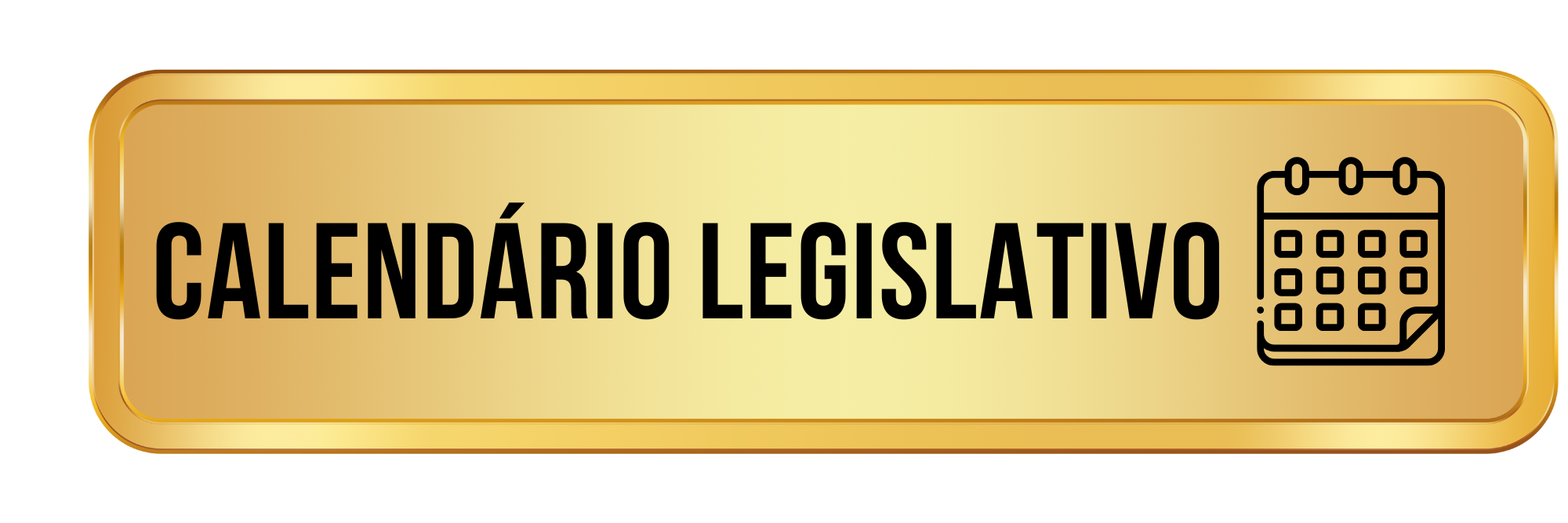 CALENDÁRIO LEGISLATIVO