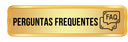 PERGUNTAS FREQUENTES
