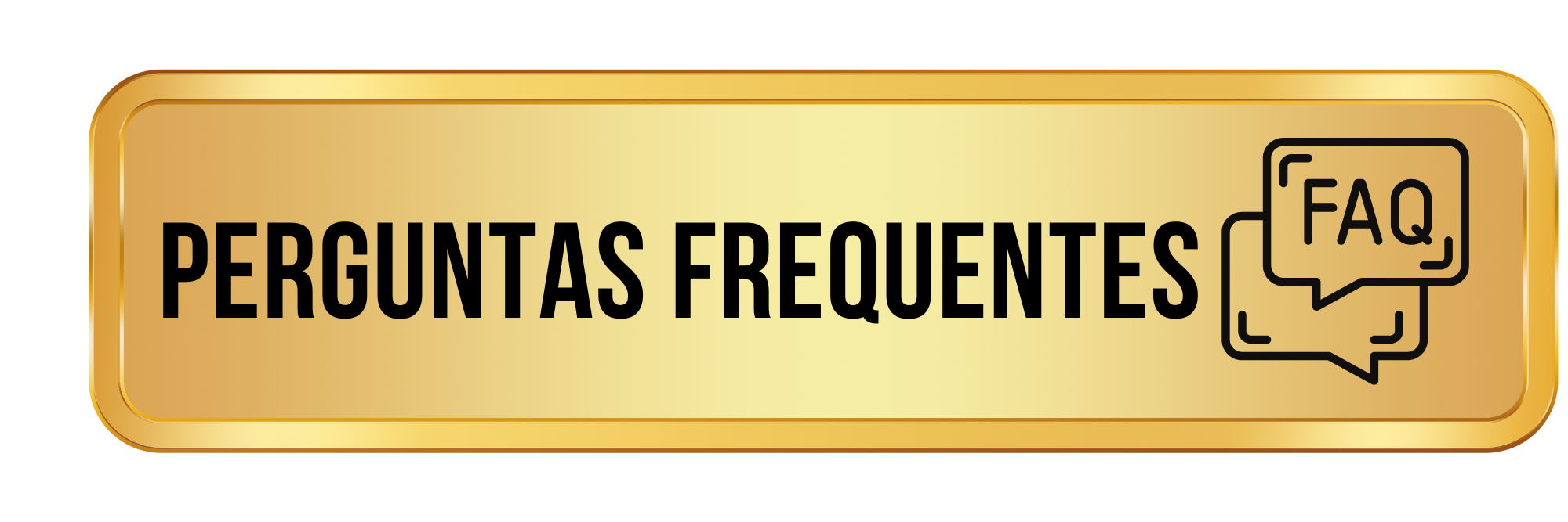 PERGUNTAS FREQUENTES