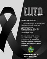 A Câmara Municipal de Nova Guarita manifesta profundo pesar pelo falecimento do Sra. Maria Vieira Martin